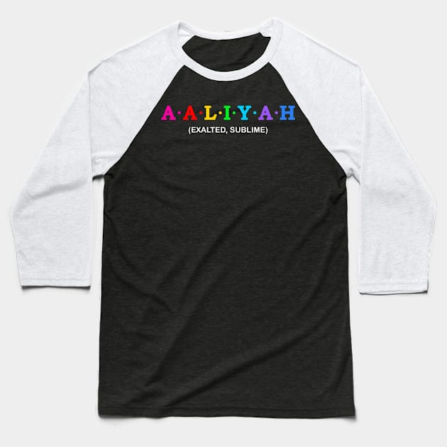 Aaliyah - exalted, sublime. Baseball T-Shirt by Koolstudio